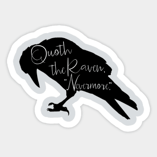 Quoth The Raven Nevermore Sticker